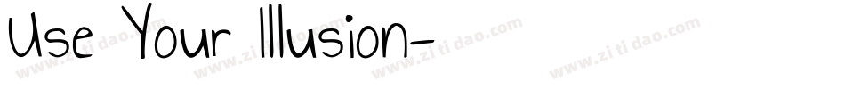Use Your Illusion字体转换